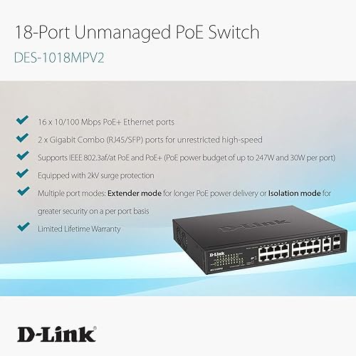 D-Link 18-Port Fast Ethernet Unmanaged PoE Desktop/Rackmount Switch, 16 PoE Ports, 2 Gigabit Combo Uplink Ports, Rugged Metal Housing, 247W PoE Budget (DES-1018MPV2)