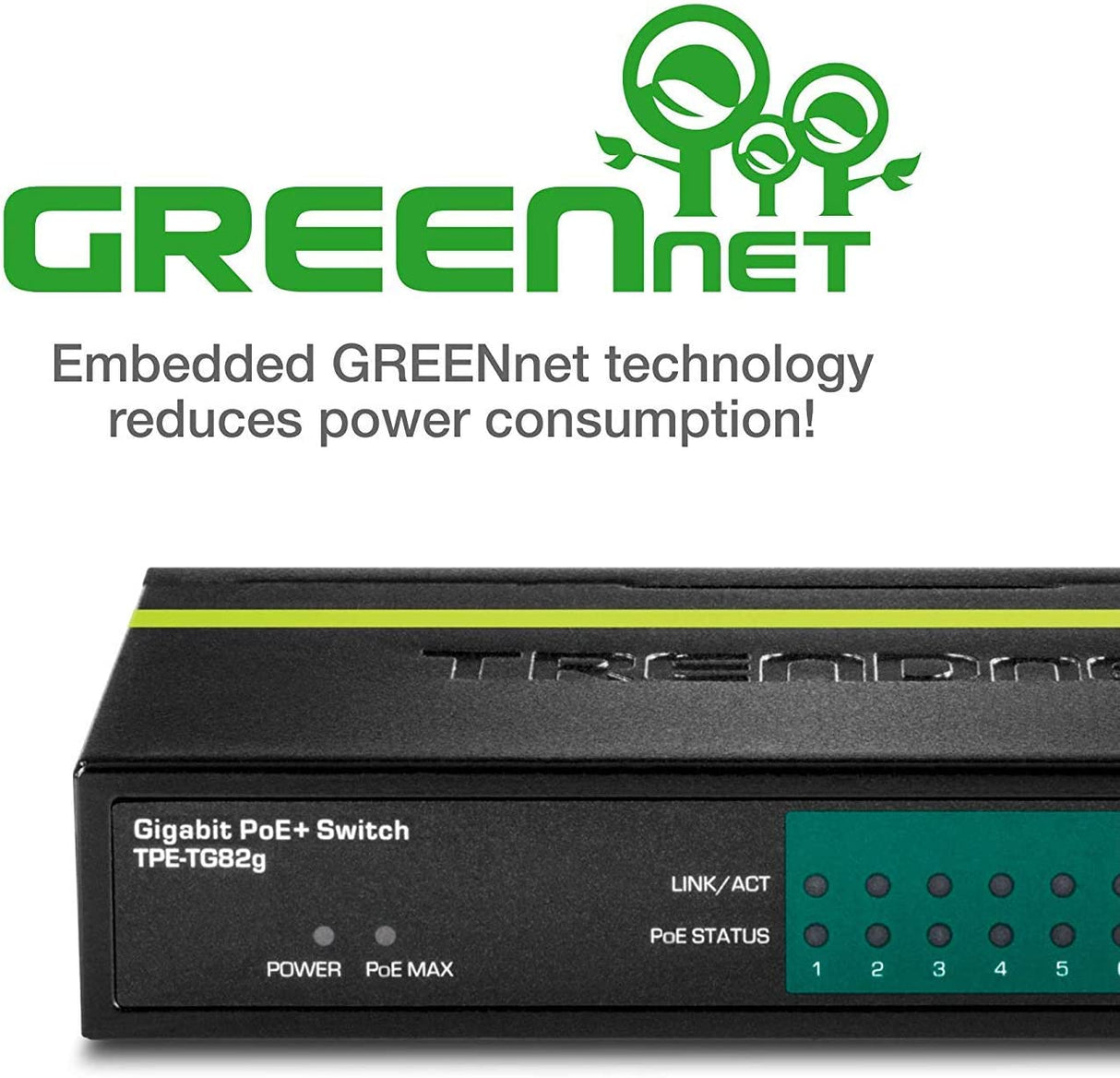 TRENDnet 8-Port GREENnet Gigabit PoE+ Switch, Supports PoE and PoE+ Devices, 61W PoE Budget, 16Gbps Switching Capacity, Data & Power Via Ethernet to PoE Access Points & IP Cameras, Black, TPE-TG82G 61W 8-Port
