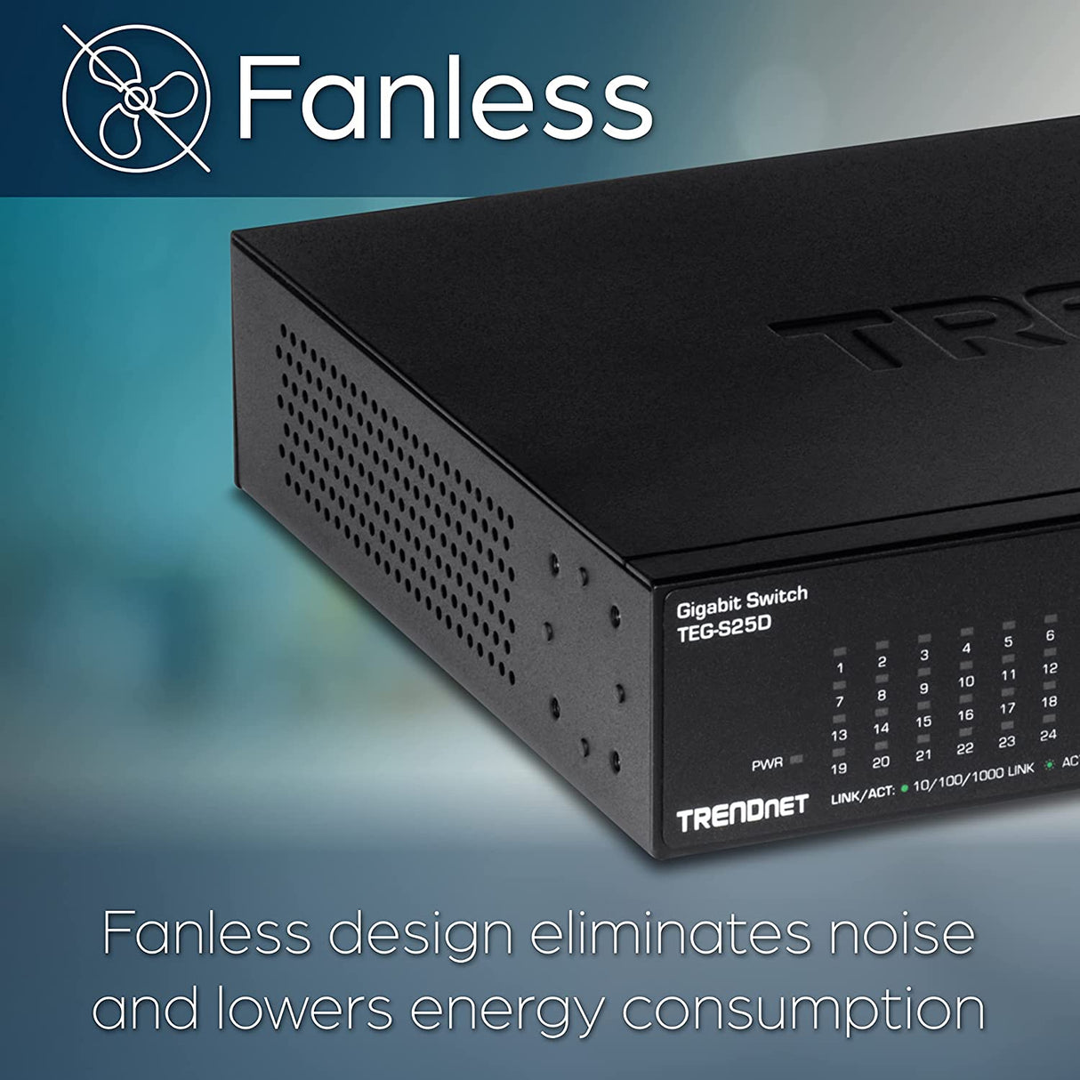 TRENDnet 24-Port Gigabit Desktop Switch, TEG-S25D, 24 x Gigabit RJ-45 Ports, 48Gbps Switching Capacity, Fanless Design, Metal Enclosure, Internal Power Supply, Lifetime Protection, Black