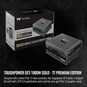 Thermaltake Toughpower GF3 1000W 80+ Gold Full Modular SLI/Crossfire Ready ATX 3.0 Standard Power Supply, PCIe Gen.5 12VHPWR Connector Included, PS-TPD-1000FNFAGU-4, 10 Year Warranty Black 1000W GF3 ATX3.0